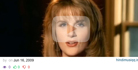 Trisha Yearwood - Walkaway Joe (Official Video) ft. Don Henley pagalworld mp3 song download