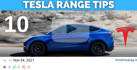 10 Easy TESLA Battery Tips for MAXIMIZING Range! pagalworld mp3 song download