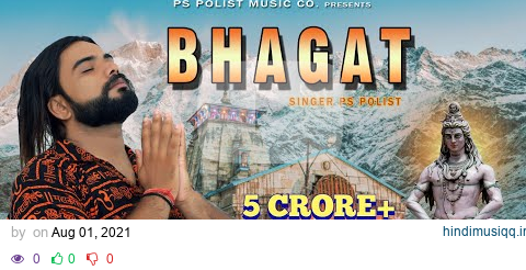 BHAGAT  - ( Official Video ) Singer Ps Polist Bhole BaBa Latest Dj Song 2021 pagalworld mp3 song download