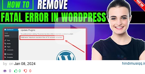 Fix A WordPress Fatal Error 2024 | WordPress Fatal Error After Installing Plugin pagalworld mp3 song download