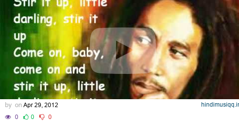 Bob Marley - Stir it Up  HQ (Lyrics) pagalworld mp3 song download