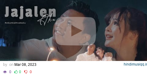 Denny Caknan - Jajalen Aku | (Official Music Video) #albumkalihwelasku pagalworld mp3 song download