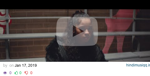 Ella Mai - Shot Clock (Official Music Video) pagalworld mp3 song download