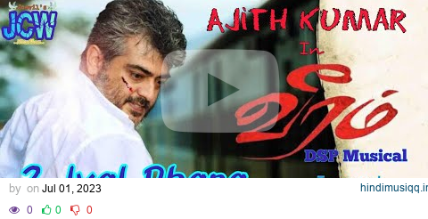 Ival Dhana full song|Veeram|Ajith Kumar|Tamannah |Siva|JCW|Joevil. pagalworld mp3 song download