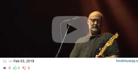 Bob Mould - The Final Years - live @ 'Hi, how are you' concert 2019 pagalworld mp3 song download