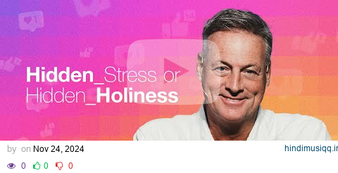 Hidden Stress (Message Only) | Jeff Vines | Hidden Holiness (Week 3) pagalworld mp3 song download