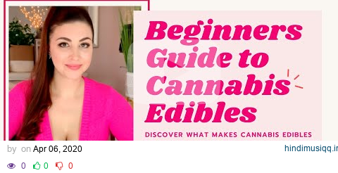 A Beginners Guide to Cannabis Edibles pagalworld mp3 song download