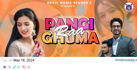 PANGI RAA GHUMA || PANGWALI NATTIYA || RAJNI THAKUR || DEV NEGI || DEVIL MUSIC RECORDS pagalworld mp3 song download