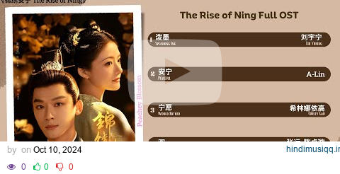 The Rise of Ning Full OST《锦绣安宁》影视原声带 pagalworld mp3 song download