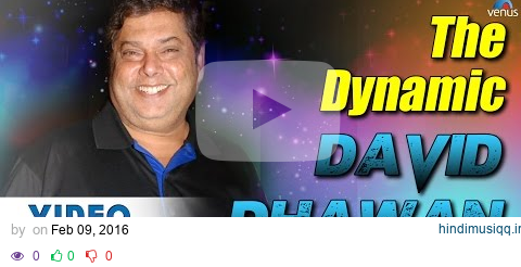 The Dynamic - David Dhawan  Video Songs || Video Jukebox pagalworld mp3 song download