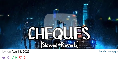 Cheques | (Slowed & Reverb) | Shubh | ReverbNation || pagalworld mp3 song download