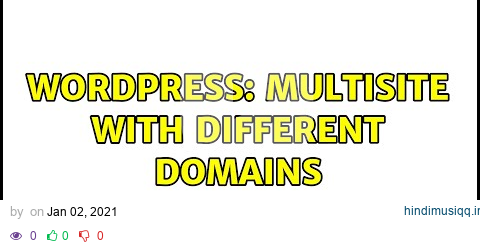 Wordpress Multisite with Different Domains (2 Solutions!!) pagalworld mp3 song download