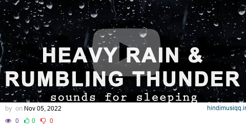 HEAVY RAIN and RUMBLING THUNDER Sounds for Sleeping BLACK SCREEN pagalworld mp3 song download