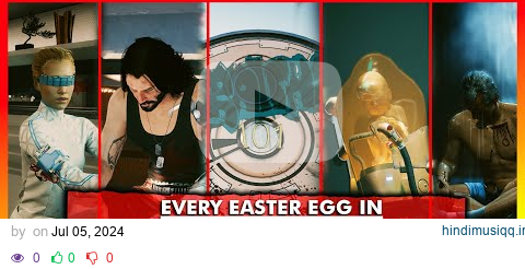 Every Easter Egg I Found In Cyberpunk 2077 pagalworld mp3 song download