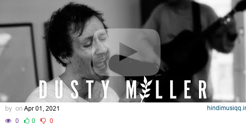 Dusty Miller - Medicine (Tiny Moving Parts Acoustic Cover) pagalworld mp3 song download