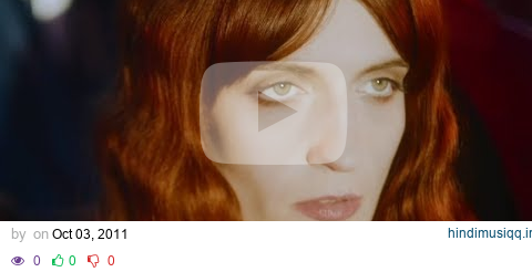 Florence + The Machine - Shake It Out pagalworld mp3 song download