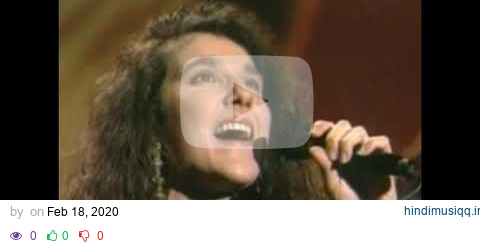 Celine Dion - Where Does My Heart Beat Now, Live 1990 (Good Quality Version!) pagalworld mp3 song download