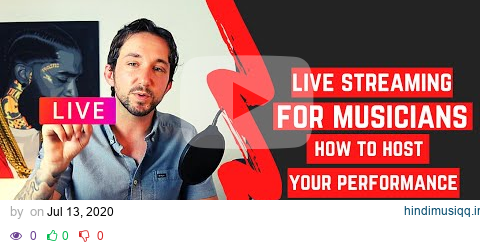 Live Streaming For Musicians | How To Host Your Performance | Music Marketing Guide pagalworld mp3 song download