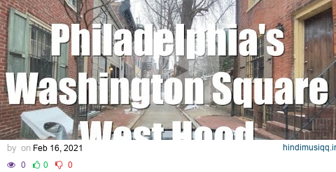 Driving Tour Philadelphia's Washington Square West Hood | Center City Trendy Classy Area (Narrated) pagalworld mp3 song download