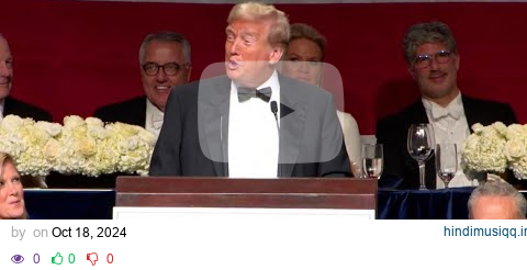 Donald Trump full speech at Al Smith Dinner in New York City (Oct. 17, 2024) pagalworld mp3 song download