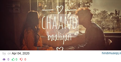 Chaand Baaliyan - Aditya A. (Official Video) pagalworld mp3 song download