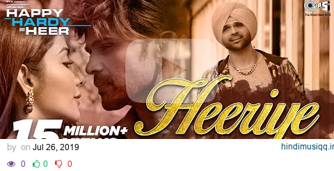 Heeriye Lyrical - Happy Hardy And Heer | Himesh Reshammiya, Arijit Singh, Shreya Ghoshal, Sonia Mann pagalworld mp3 song download