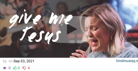 Give Me Jesus - UPPERROOM | @abbiegamboa pagalworld mp3 song download