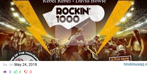 Rebel Rebel - David Bowie (Rockin'1000) pagalworld mp3 song download