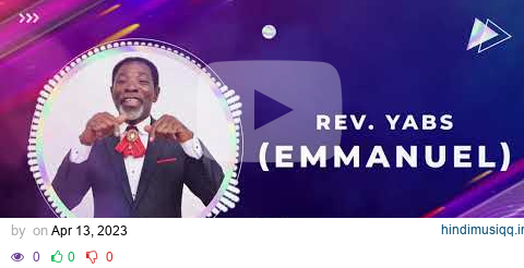 Rev Yabs - Emmanuel pagalworld mp3 song download