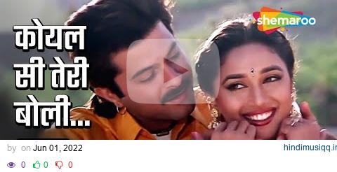 Koyal Si Teri Boli (4K Video) | कोयल सी तेरी बोली | Beta Movie Song | Anil Kapoor, Madhuri Dixit pagalworld mp3 song download