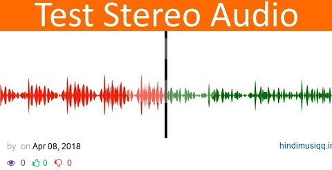 Stereo Test - Left/Right Audio Test for Headphones/Speakers pagalworld mp3 song download