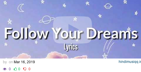 Follow Your Dream - Sheryn Regis  Lyrics | Follow your Dreams | Graduation Song | Completers Song pagalworld mp3 song download