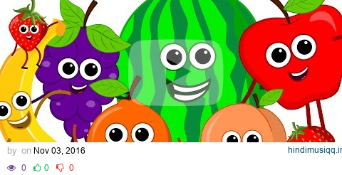 the fruits song | learn fruits | nursery rhymes | original song | kids songs | kids tv pagalworld mp3 song download