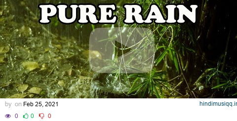 Pure Heavy Rain in Garden with Deep Thunder Sounds - Real Rain Sounds for Sleeping, Relaxing, Read pagalworld mp3 song download