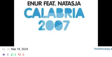 Enur - Calabria 2007 (ft. Natasja) (Radio Edit) (Part II) pagalworld mp3 song download