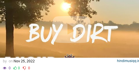 [ 1 HOUR ] Jordan Davis ft Luke Bryan - Buy Dirt (Lyrics) pagalworld mp3 song download