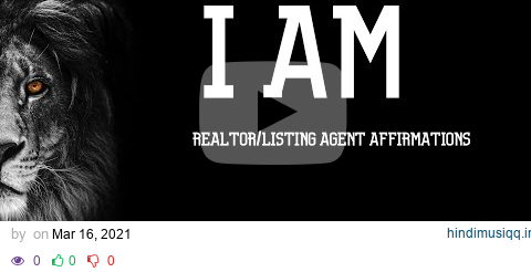 🤑 I AM Affirmations l Becoming a Powerful Listing Agent l Realtor Affirmations (WATCH THIS DAILY!) pagalworld mp3 song download