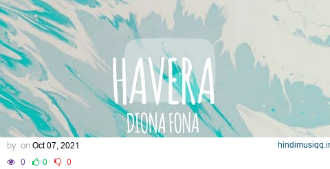 Diona Fona - Havera pagalworld mp3 song download