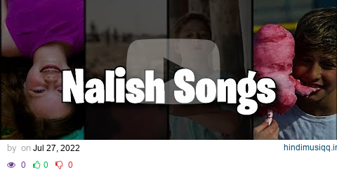 Nidal's & Salish's Songs Playlist (Lyrics) | Nalish Songs pagalworld mp3 song download