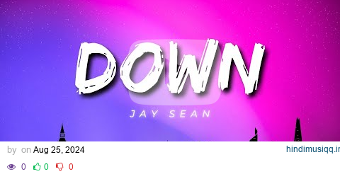 Jay Sean - Down (Lyrics) ft. Lil Wayne pagalworld mp3 song download