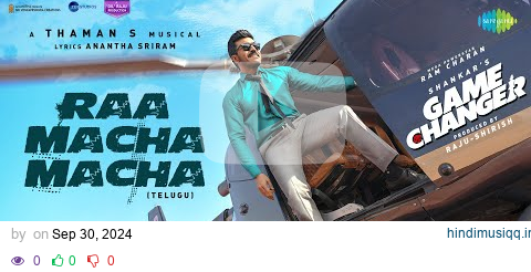 Raa Macha Macha - Lyrical | Game Changer | Ram Charan | Shankar | Thaman S | Nakash Aziz pagalworld mp3 song download