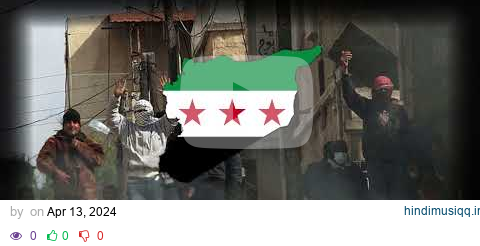 “Get Out,Bashar” - Syrian Revolutionary Dabke pagalworld mp3 song download