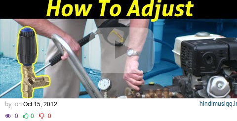 How to Adjust a Pressure Washer Unloader with Larry Hinckley from PowerWash.com pagalworld mp3 song download