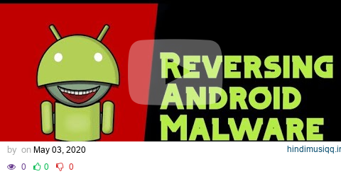 Reversing Android Malware | Very Basic Hands On Approach with Real World Malware Sample pagalworld mp3 song download