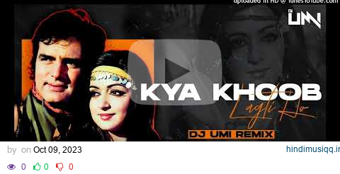 Kya Khoob Lagti Ho (Remix) Dj Umi _ Mukesh_ Kanchan _ Dharmatma 1975 _ Hema Malini_ Feroz Khan_160K) pagalworld mp3 song download