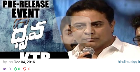 KTR Dynamic Speech @ Dhruva Pre-Release Event || Ram Charan || Rakul Preet || Shreya Media pagalworld mp3 song download