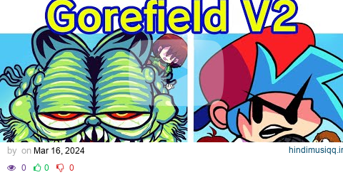 Friday Night Funkin' VS Gorefield V2 FULL WEEK + Ending (FNF Mod) (Garfield Gameboy'd/Creepypasta) pagalworld mp3 song download