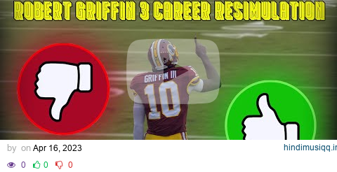 Robert Griffin lll Career Resimulation l Madden NFL 23 pagalworld mp3 song download