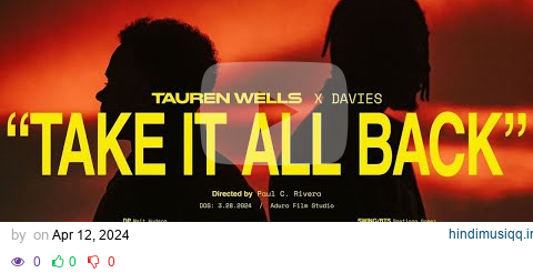 Tauren Wells - Take It All Back (Official Music Video) pagalworld mp3 song download