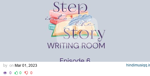 Step into the Story Writing Room Episode 6 Plotting and Structure pagalworld mp3 song download